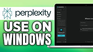 How To Use Perplexity Assistant On Windows (2025) - Full Guide