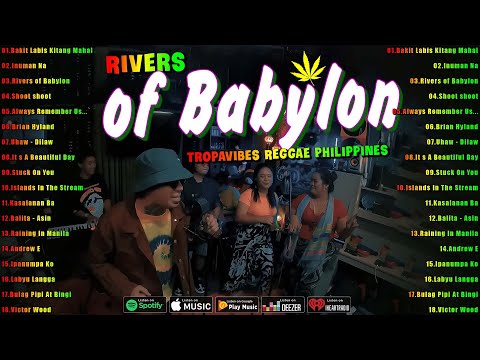 Rivers of Babylon, Uhaw - Best Of TropaVibes Reggae Songs New Playlist 2024💓Reggae Music Tropavibes