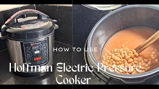 How to use Hoffman Electric pressure cooker