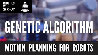 Genetic Algorithm | UR5 Robot | Motion Planning for Robots