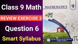 Class 9 Math Chapter 3 Review Exercise 3 Question 6 | Class 9 Maths Chapter 3