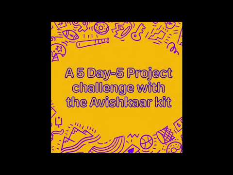 5-DAYS 5-PROJECTS ON AVISKKAAR MAKER BOARD CHALLENGE- OFFICIAL TRAILER | FACTOPEDIA
