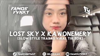 DJ OLD LOST SKY X KAWONEMERRY || SLOW MENGKANE || VIRAL TIK TOK