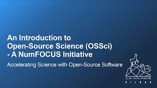 An Introduction to Open Source Science OSSci - A NumFOCUS Initive, Accelerating Science