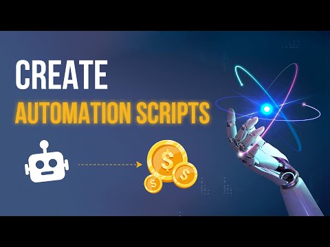 How  to create automation scripts in 2023