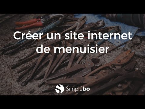 Créer un site internet de menuisier avec Simplébo
