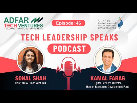 EP- 46, Insightful Journey with Kamal Farag | Digital Services Director at HRD Fund | Middle East