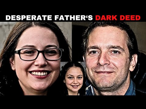 Desperate Father Commits Unthinkable to Keep Daughter (True Crime Documentary)