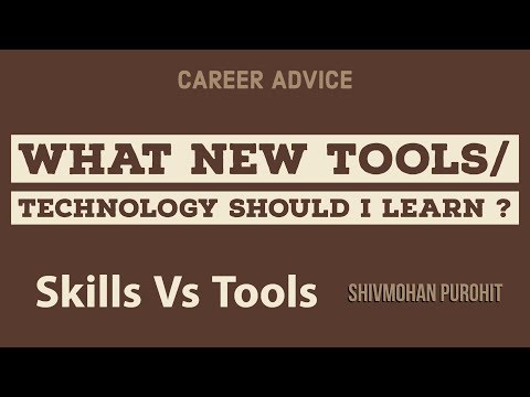 To Learn New Tools or Skills ? | Career Question | Guidance
