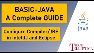 Configure Java Compiler in Eclipse and IntellIJ
