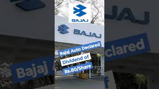 Bajaj Auto Dividend 2024 | Bajaj Auto Declared Dividend