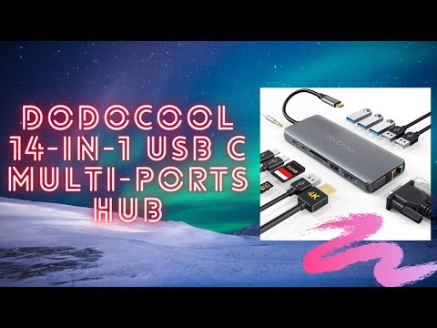 dodocool 14-in-1 USB C multi-ports hub unboxing