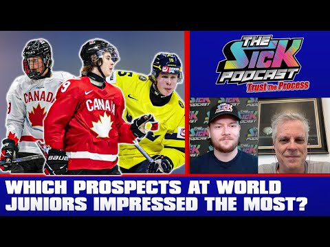 Which Prospects At The World Juniors Impressed The Most? - Trust The Process #30