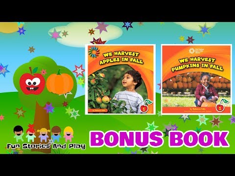 WE HARVEST APPLES IN FALL & WE HARVEST PUMPKINS IN FALL - Kids Stories Read Aloud | Fun Stories Play