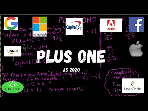 Facebook, Google & Amazon's PLUS ONE | LeetCode | [step - by - step explanation] | JAVASCRIPT