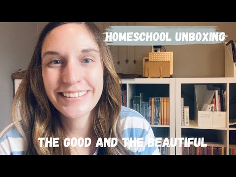 Homeschool Haul Unboxing - The Good and The Beautiful - Spring 2024!