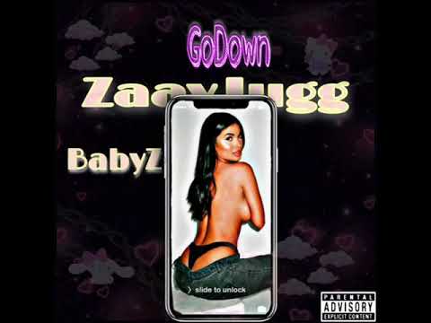 ZaayJugg - “GoDown”Ft.BabyZ(Prod. By OUHBOY)