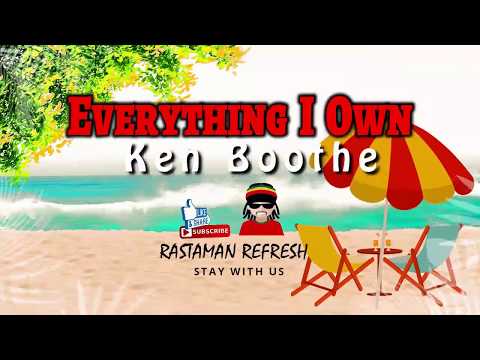Ken Boothe - Everything I Own (LYRICS) 🎵