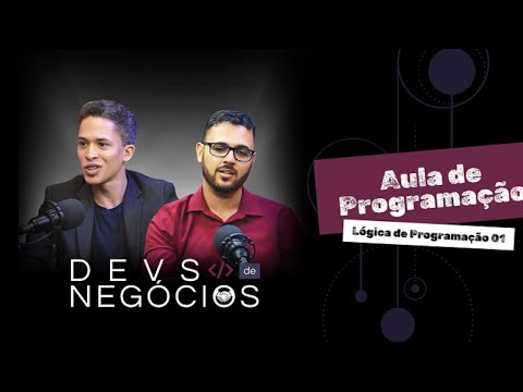 Aula de Programação | Lógica de Programação - 01