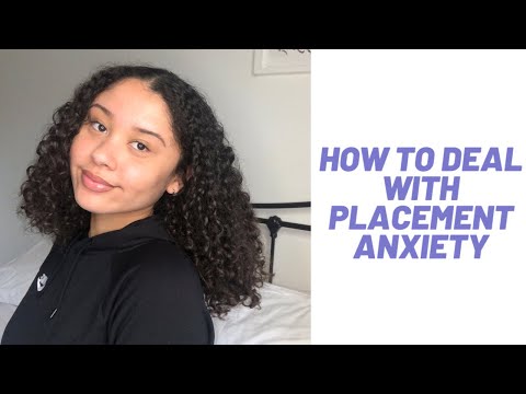 HOW TO DEAL WITH PLACEMENT ANXIETY | THE MOTIVATION SERIES #EP3