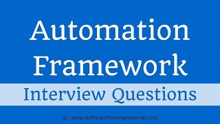 Test Automation Framework Interview Questions