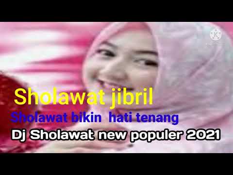 SHOLAWAT JIBRIL PENYEJUK HATI
