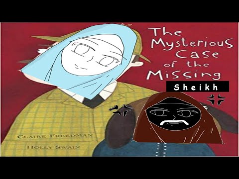 The Mysterious Case of the Invisible Sheikh