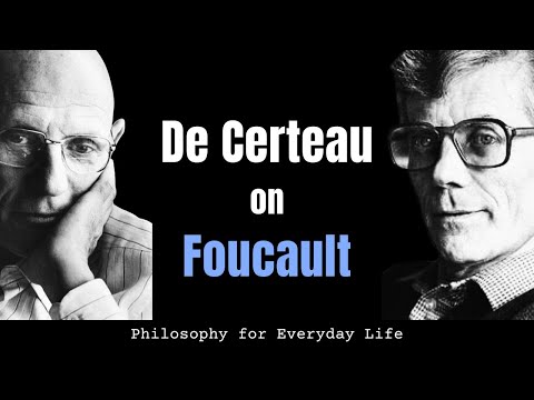 De Certeau on Michel Foucault (The Practice of Everyday Life, ch 4., pp. 43-49) (live stream)
