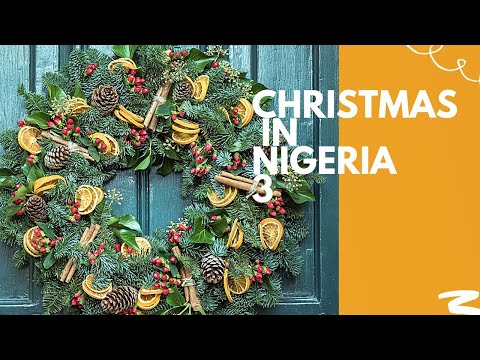 #Vlogmas 24 2020//EVENTS THAT TAKE PLACE DURING CHRISTMAS IN NIGERIA//Dr BESA