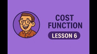 Cost Function, How Machine Learning Knows It’s Wrong (Simply Explained)