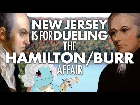 Alexander Hamilton VS Aaron Burr: New Jersey is for Dueling | Laughing Historically