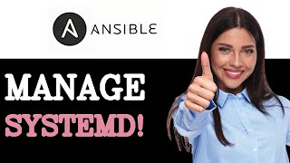 Advanced Guide To Ansible Systemd Module (2025)