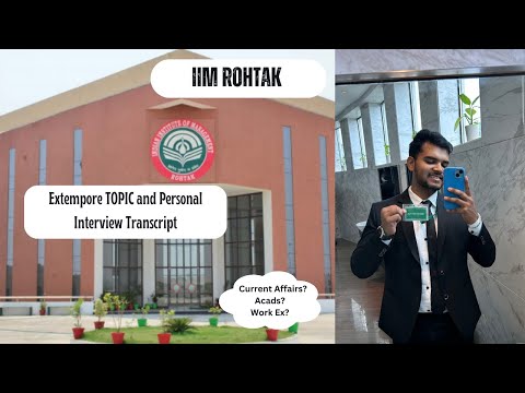 IIM ROHTAK PI Transcript and Extempore Topic