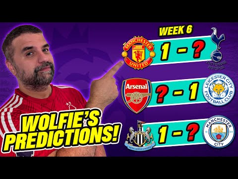 Premier League PREDICTIONS Week 6