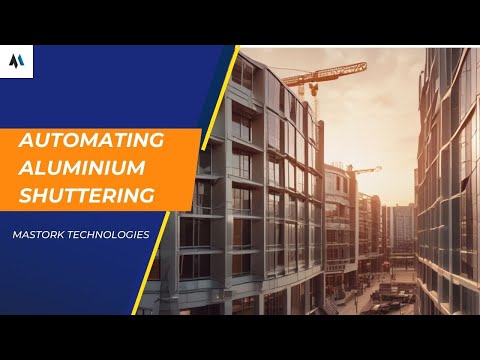 Automating Aluminium Shuttering