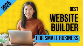 Best Website Builder for Small Business 2025: TOP CHOICES