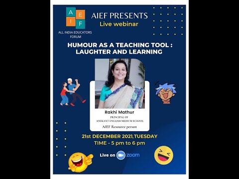 Humour as a Teaching Tool : Laughter and Learning by Rakhi Mathur