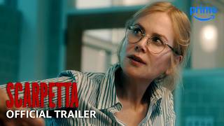 Scarpetta - Official Trailer | Prime Video