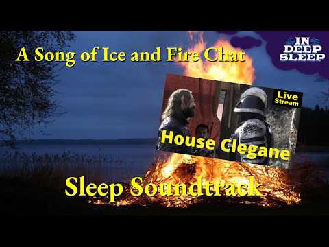 A Song of Ice and Fire Sleep Video | House Clegane | 4h talking w/ fireplace ASMR, 8h fades to black