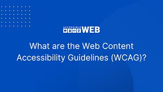 What are the Web Content Accessibility Guidelines WCAG? | Accessible Web