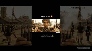Revolt of 1857🔥🇮🇳 #history #1857 #historyshorts #studywithai #shorts