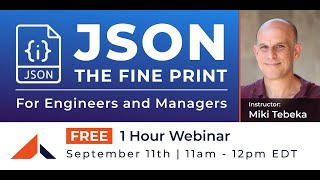 JSON the Fine Print: For Engineers & Managers