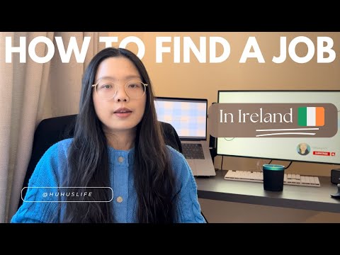 How to find a job in Ireland | Graduates guide | CV & Interviews preparation | Visa | CN&ENG SUB