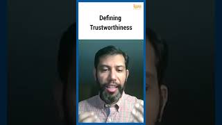 #Watch : Defining Trustworthiness. #AI #Trustworthiness