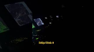 Night bridge watch #howtojoinmerchantnavy #merchantnavy #shipvideo #motivation #navy #shiplife