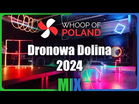 Dronowa Dolina 2024 - Whoop of Poland MIX 3/2024