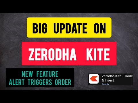 Big Update On Zerodha Kite! Abhi Trade Ko Automate Kare Easily | Alert Triggers Order