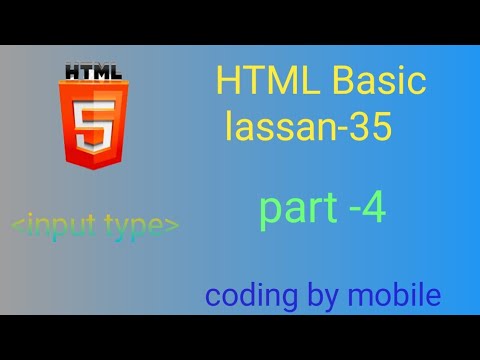 HTML coding lassan 35 for beginners input Type tag