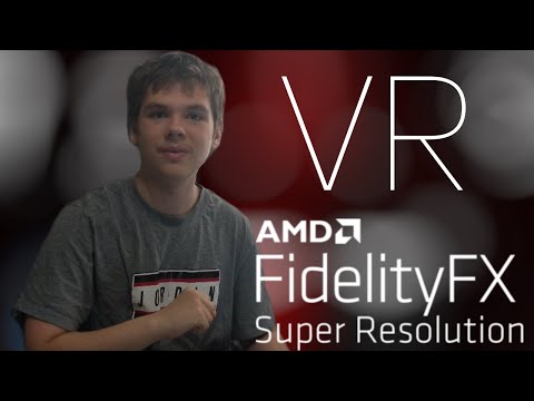 Free Extra VR Performance? AMD FidelityFX Super Resolution In VR!