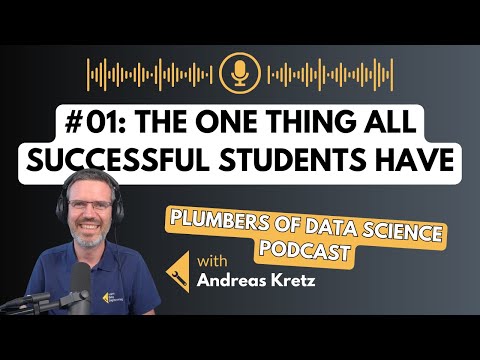 The one thing all successful Data Engineering students have - Plumbers of Data Science #01